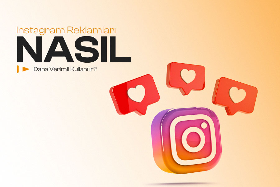 Instagram Reklamları Nasıl Daha Verimli Kullanılır? 
