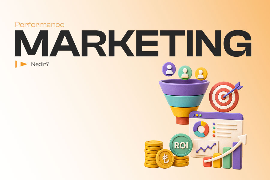 Performance Marketing Nedir?