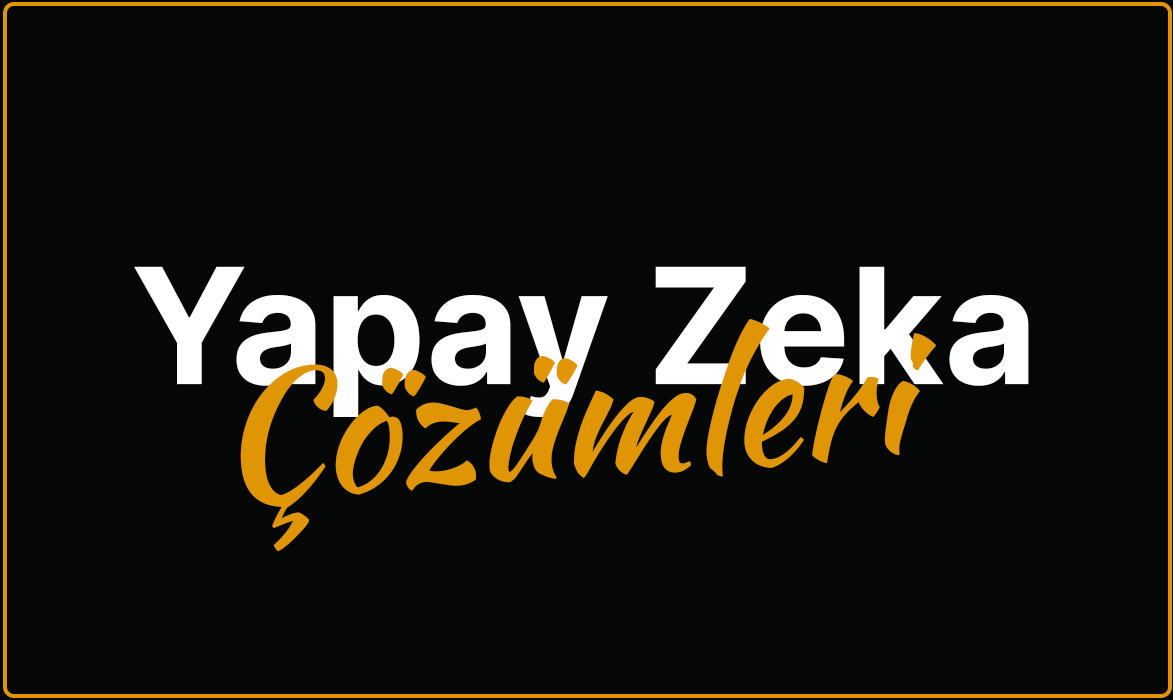 Mam Creatives Yapay Zeka Çözümleri