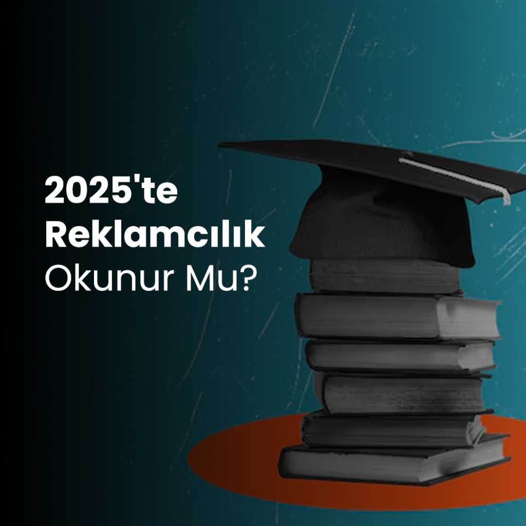 2025 yılında reklamcılık